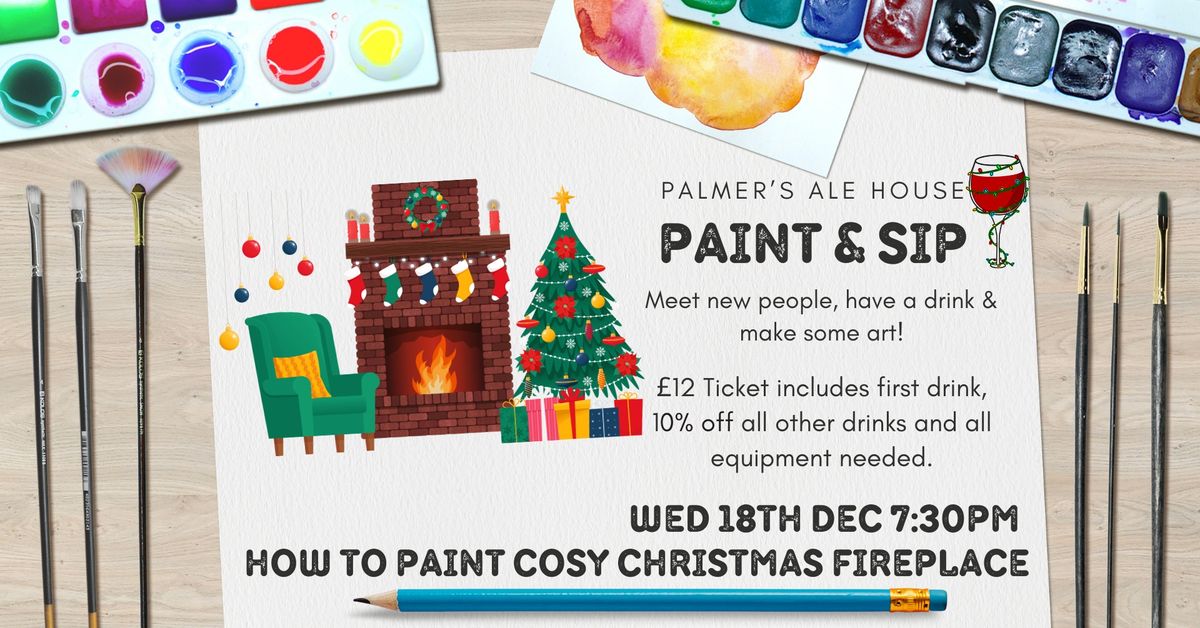 Paint & Sip - How to Paint Cosy Christmas Fireplace