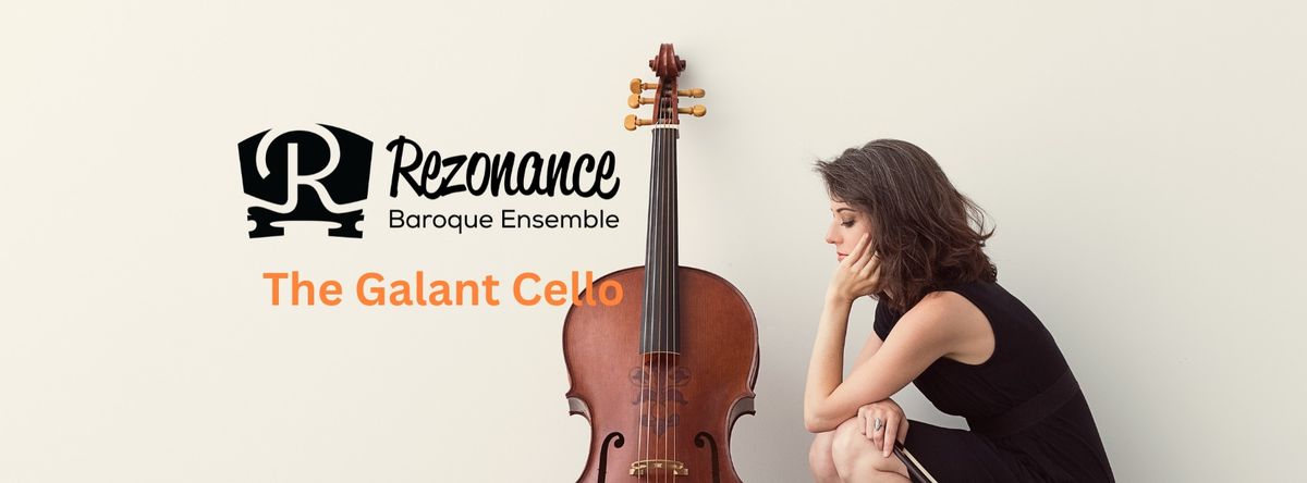 Rezonance: The Galant Cello