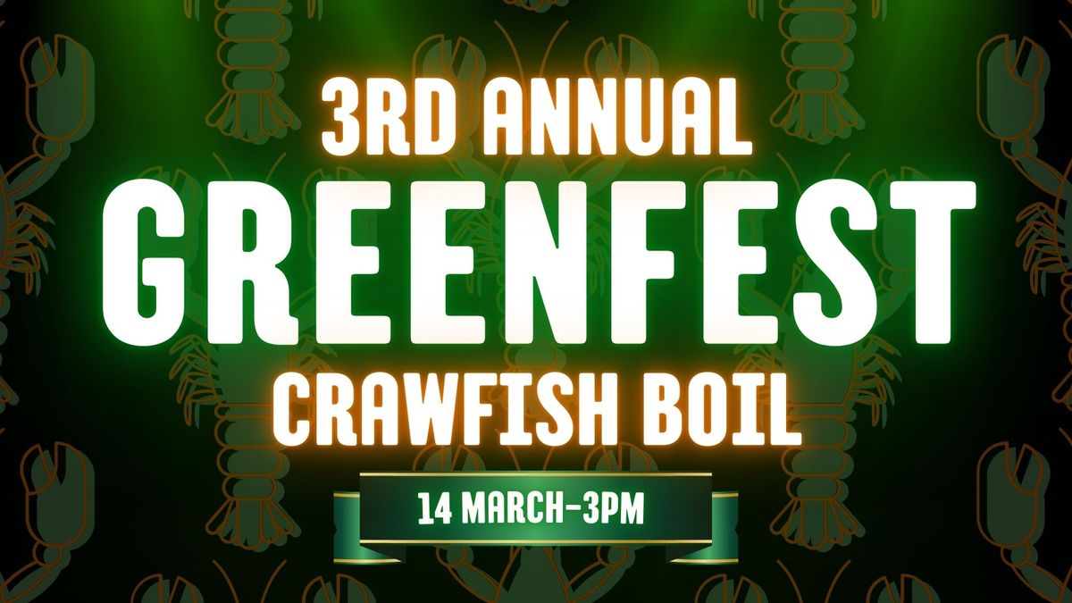 CCM's 3rd Annual GREENFEST Crawfish Boil