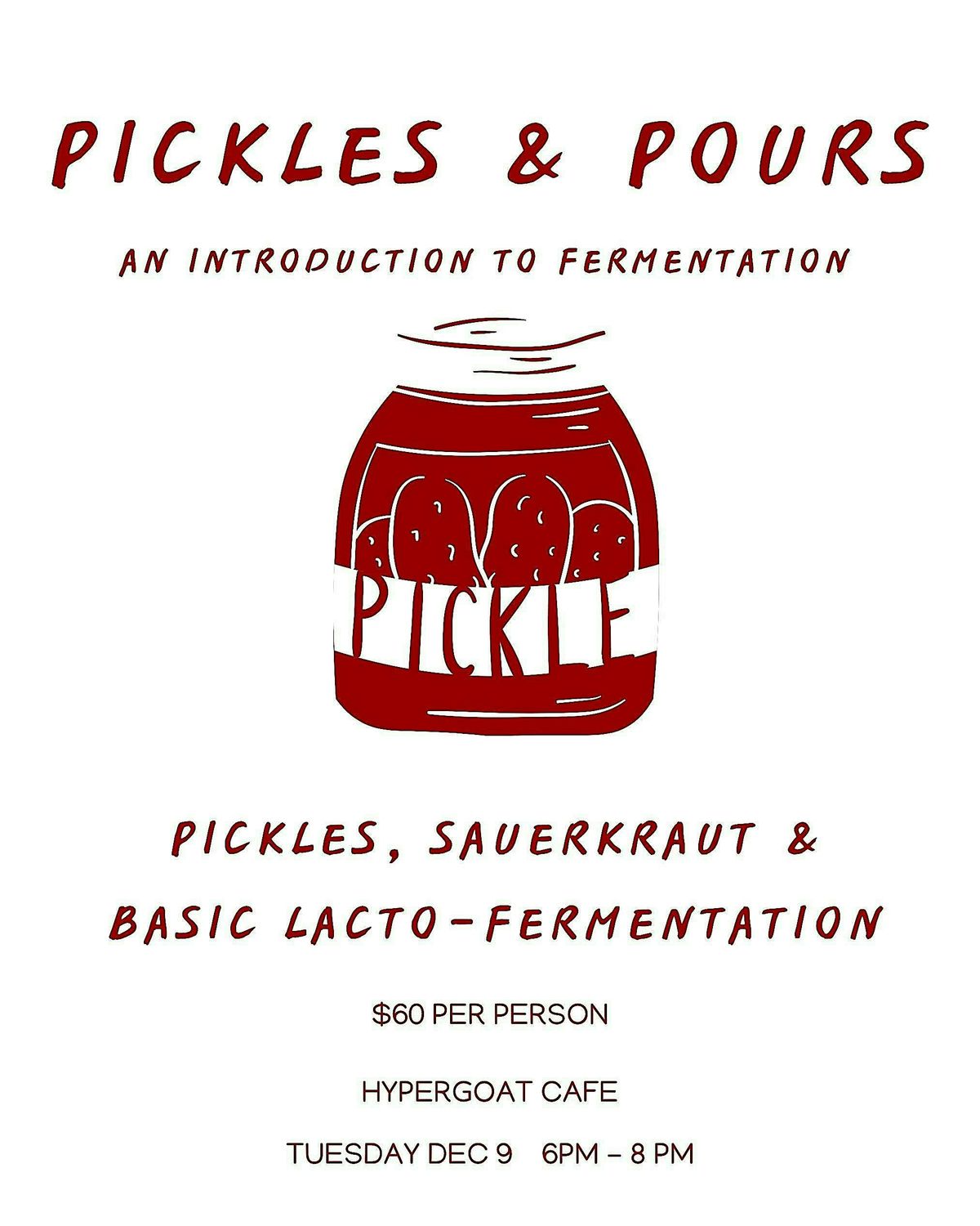 Pickles & Pours - An Introduction to Fermentation