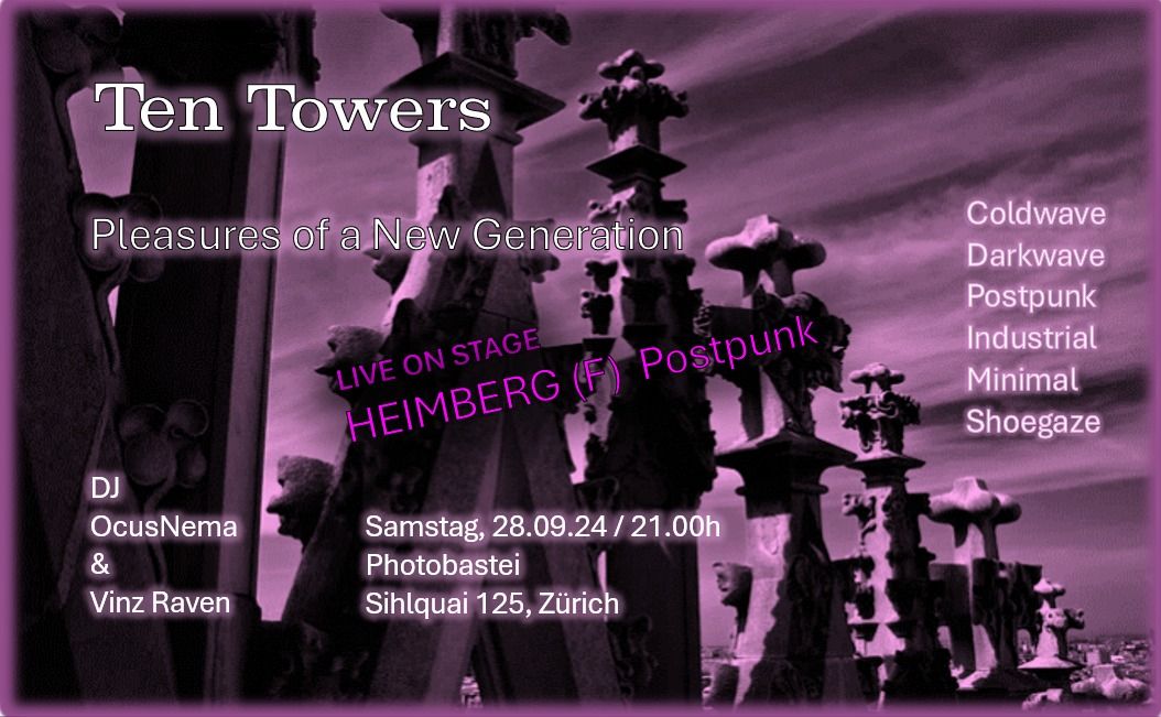 Ten Towers :-: Live; HEIMBERG (F) Dark Post Punk