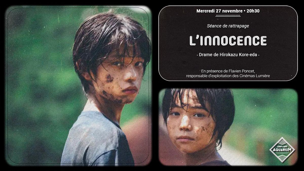 L'innocence \u2022 S\u00e9ance de rattrapage