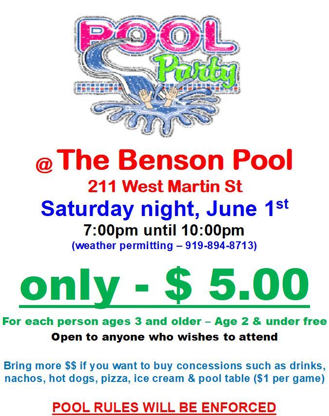 Benson Pool Party - $5 - Open to anyone!