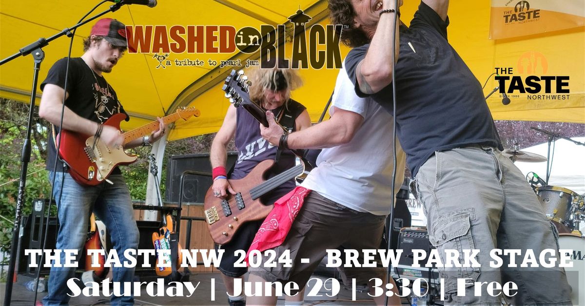 Washed in Black [Pearl Jam Tribute] at The Taste NW!!