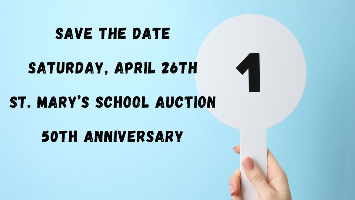 St. Mary's Catholic School Auction