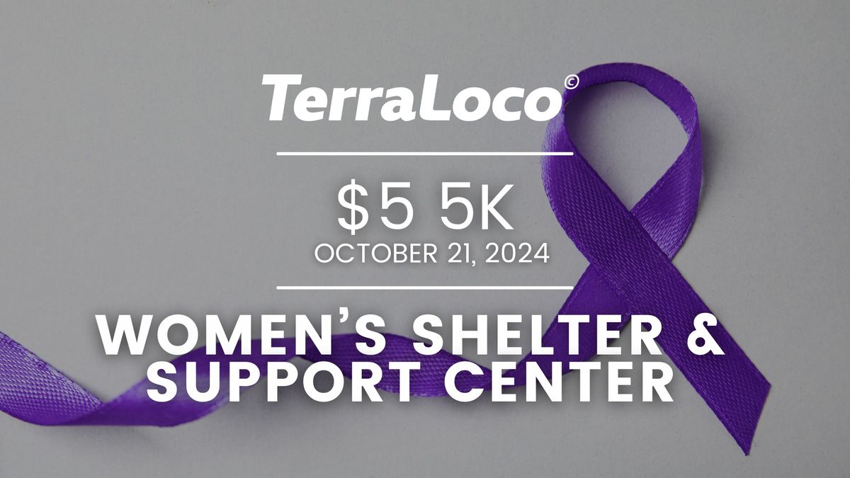 $5 5K for Women's Shelter & Support Center