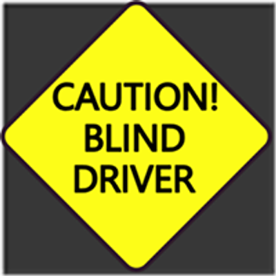 Caution Blind Driver