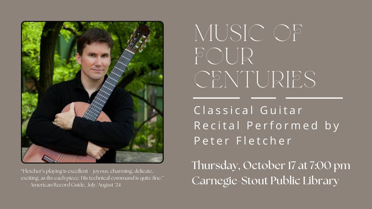 Peter Fletcher, Classical Guitar: Music of Four Centuries