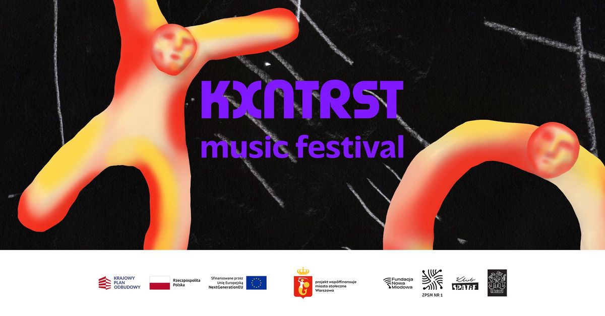 kxntrst music festival | 22\/23\/24.11.2024 Warszawa