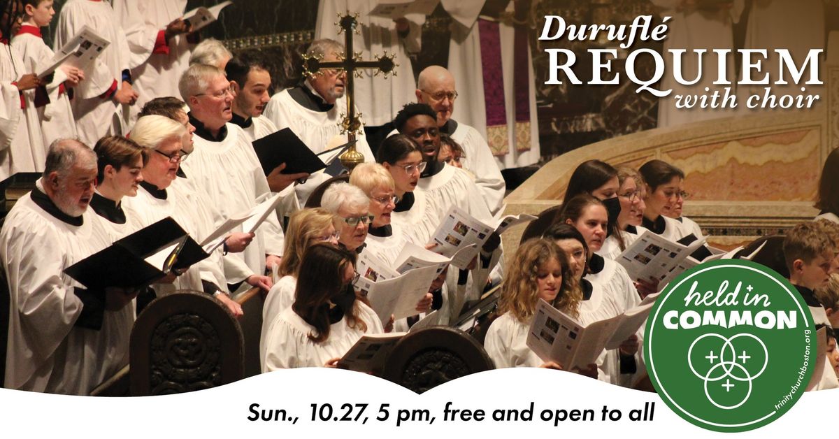 Durufl\u00e9 Requiem with choir and organ