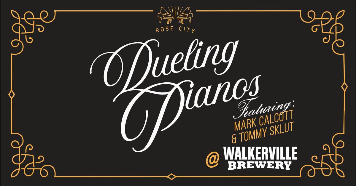 Dueling Pianos at Walkerville Brewery