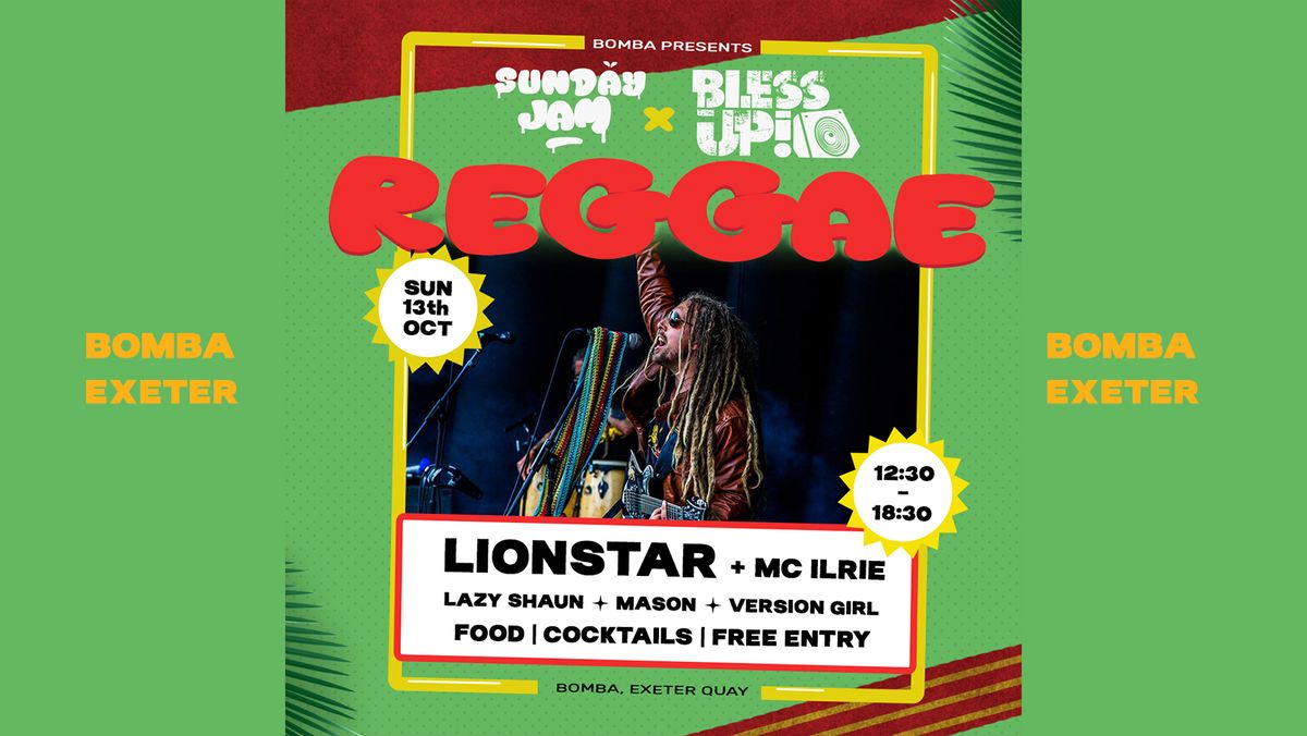 Lionstar - Reggae DJ &amp; Vocal Set + support - Free Entry - Sun 13 Oct - Bomba - Exeter Quay