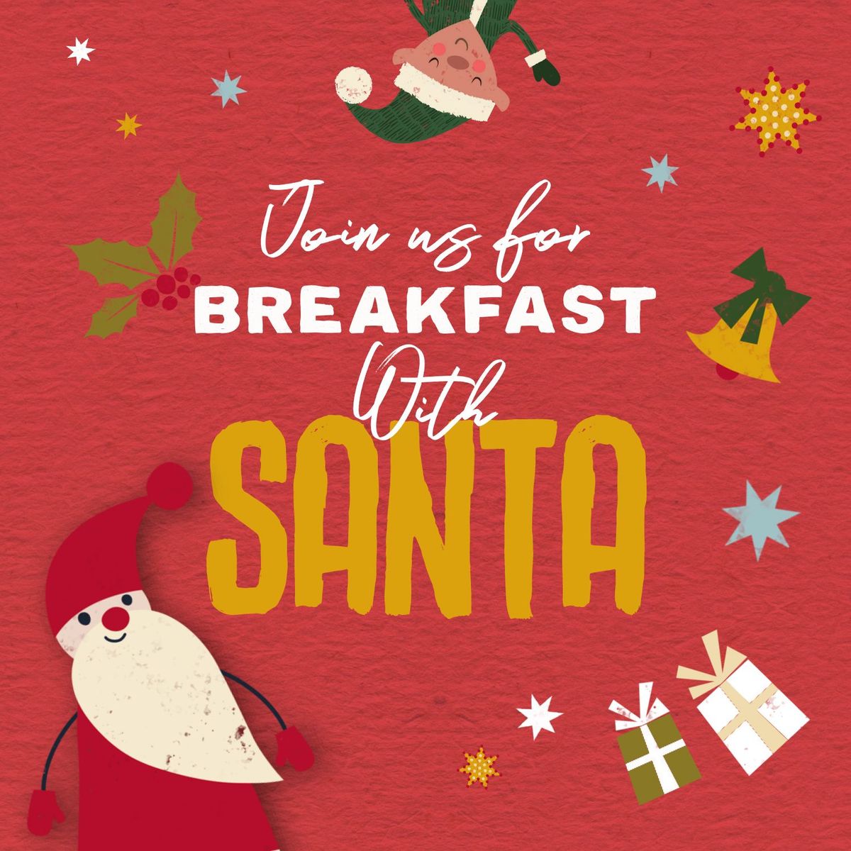 Breakfast with Santa! @ The Vine