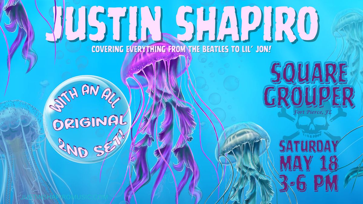 Grouper Saturdays w\/ Justin Shapiro - feat. an all original set!