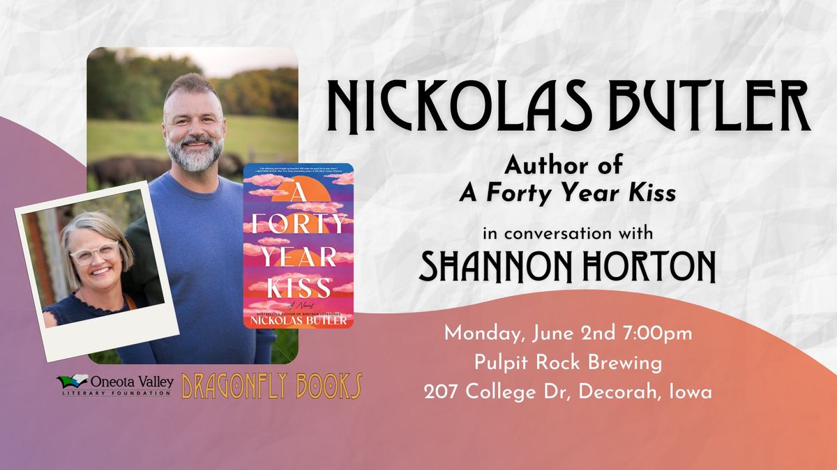 Nickolas Butler in conversation with Shannon Horton | A Forty Year Kiss