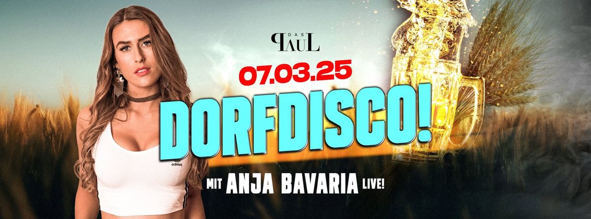 Dorfdisco \ud83c\udf3e\ud83d\ude9c \ud83c\udf7b mit Partygirl ANJA BAVARIA live | Freitag 07.03.