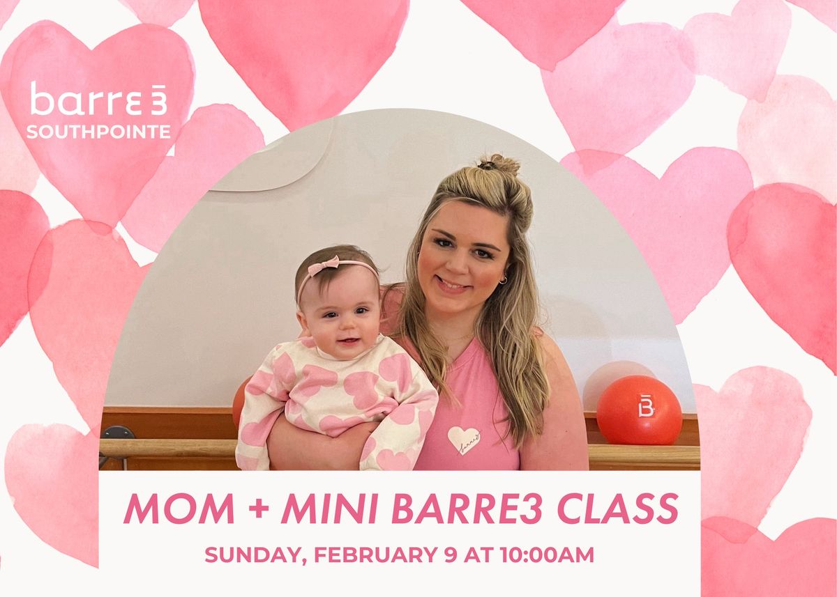 Barre3 Mom + Mini Class 