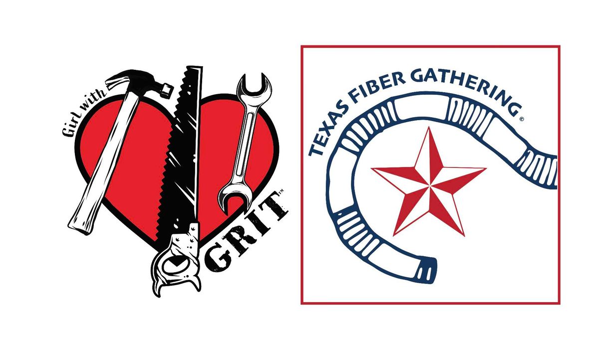 Texas Fiber Gathering: Girl With Grit Program