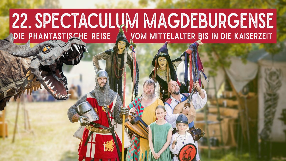 22. Spectaculum Magdeburgense & 14. Magdeburger Festungstage