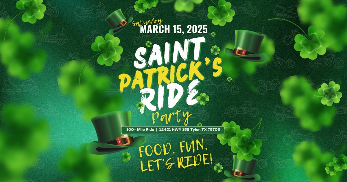 ST. PATRICK'S DAY RIDE PARTY!