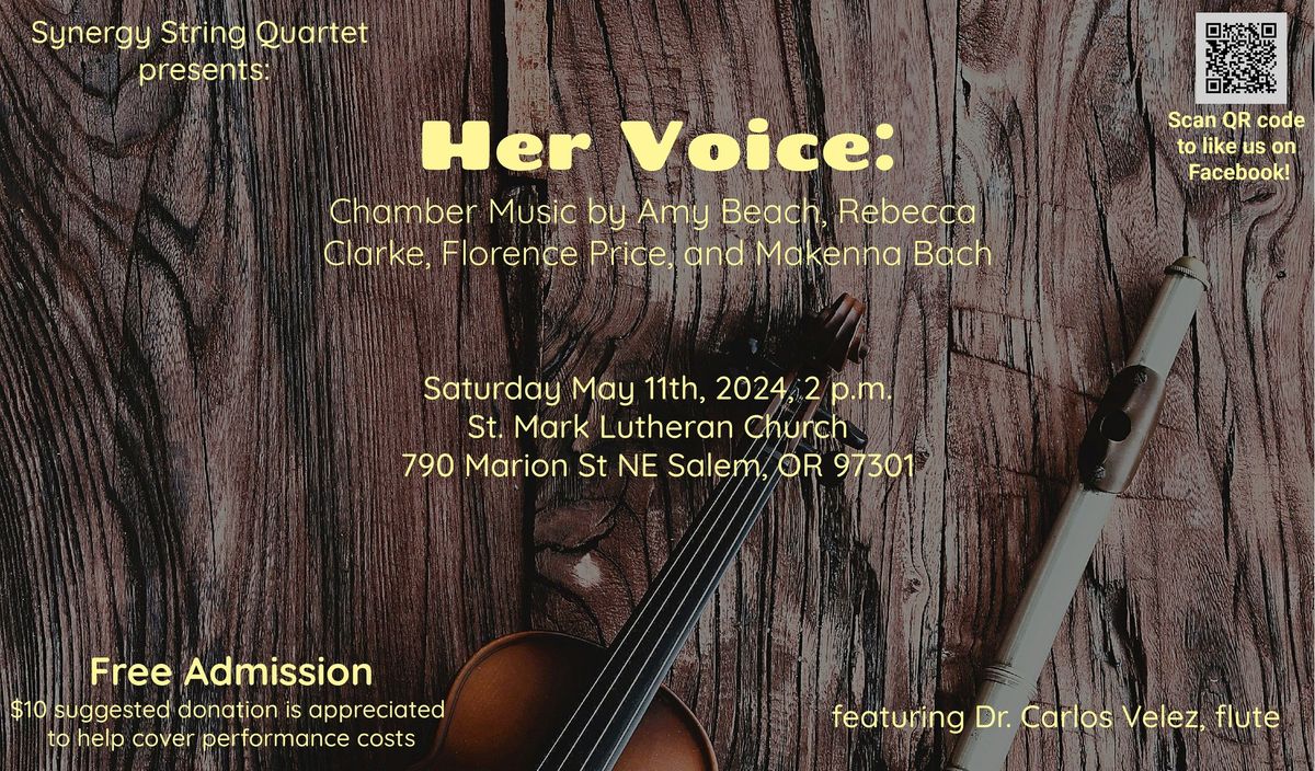 Her Voice: Chamber Music by Amy Beach, Rebecca Clarke, Florence Price, and Makenna Bach