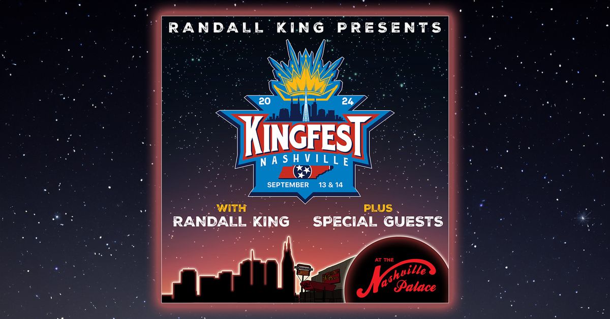 King Fest Nashville - Night 2 (Nashville Palace)