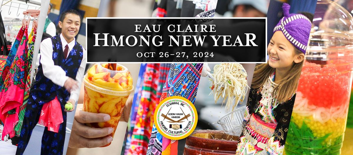 2024 Eau Claire Hmong New Year & Night Party