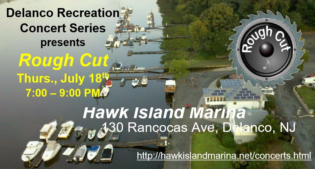 Rough Cut @ Hawk Island - Delanco