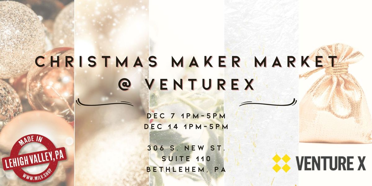 Christmas Maker Market at VentureX