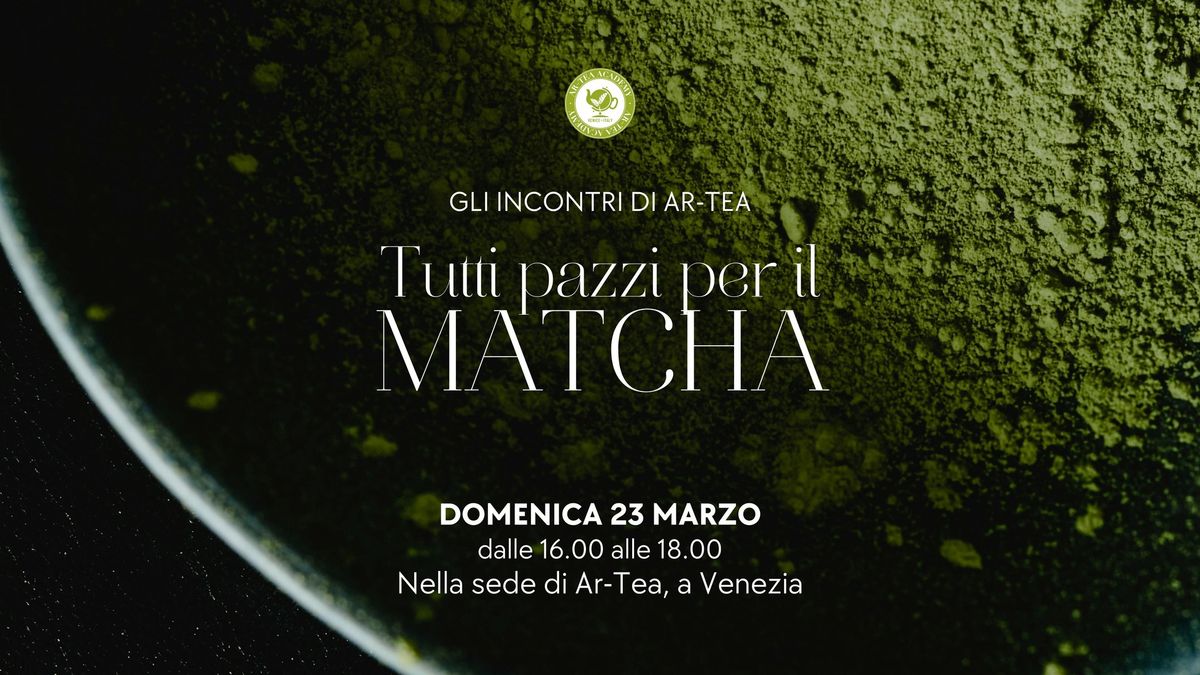 Tutti pazzi per il Matcha!