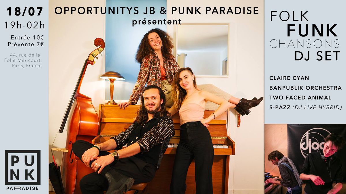 Opportunitys JB : Folk, Funk, Chanson & Dj Set 