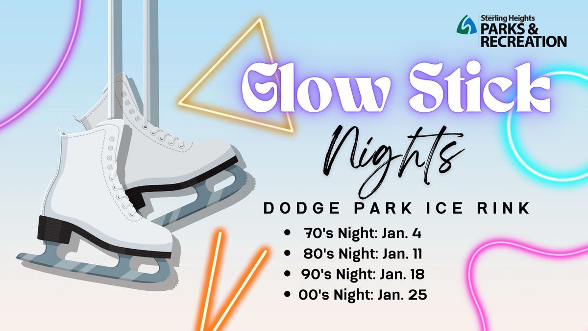 Glow Stick Nights at the Dodge Park Ice Rink