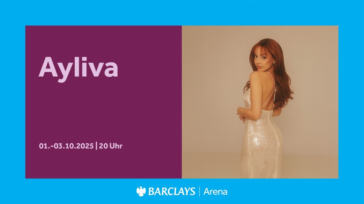 Ayliva | Barclays Arena Hamburg