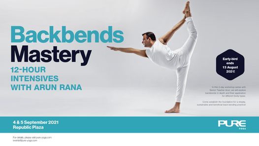 Backbends Mastery: 12-Hour Intensives with Arun Rana