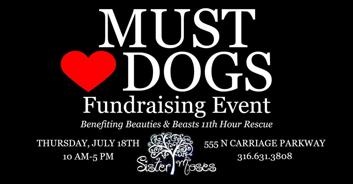Must Love Dogs Fundraiser
