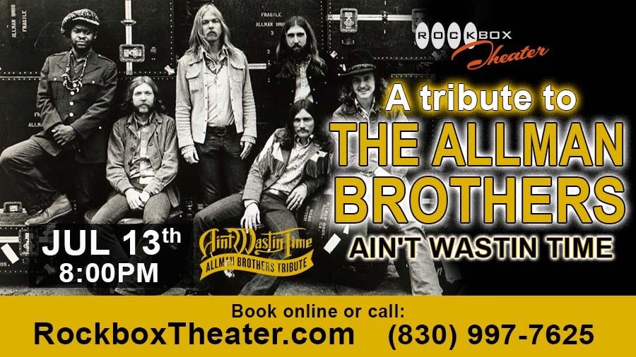Ain\u2019t Wastin Time (Allman Brothers Band Tribute) at Rockbox Theater