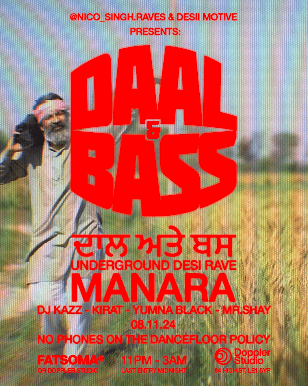 Daal &amp; Bass x Desi Boiler Room Rave Manara (BBC Asian Network) &amp; Friends