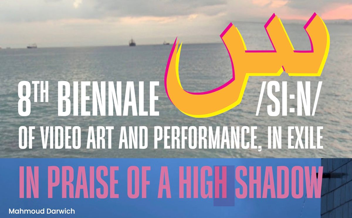 8e biennale d\u2019art vid\u00e9o de Palestine \/si:n\/