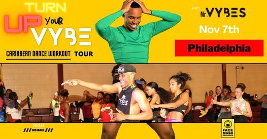 Mr.VYBES "Caribbean Dance Workout Party" - Philadelphia