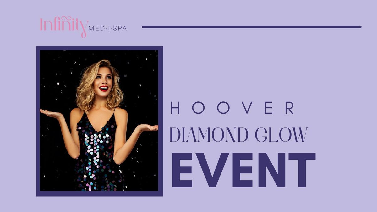 Hoover Diamond Glow Event 