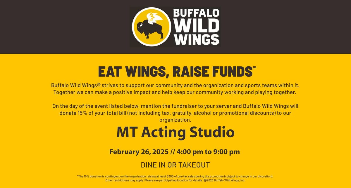 \ud83c\udf57 Wing It for the Arts: A Fundraiser for MT Acting Studio \ud83c\udf57