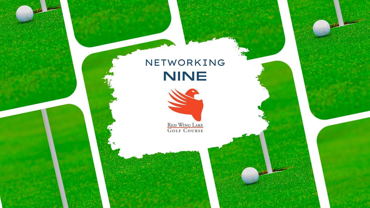 Networking Nine (A Networking golf outing)