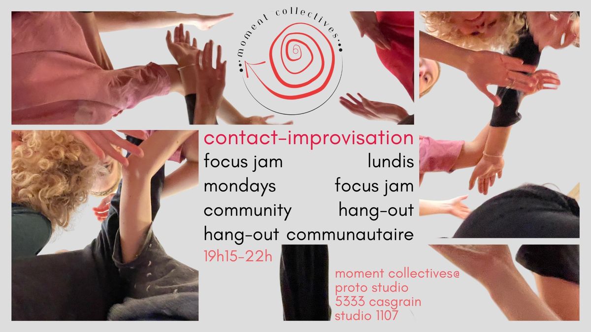 Lundis Focus Jam Mondays & Community Hang-Out Communautaire 