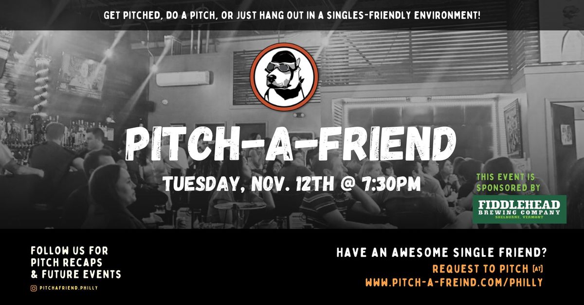 Pitch-a-Friend @ Chicks