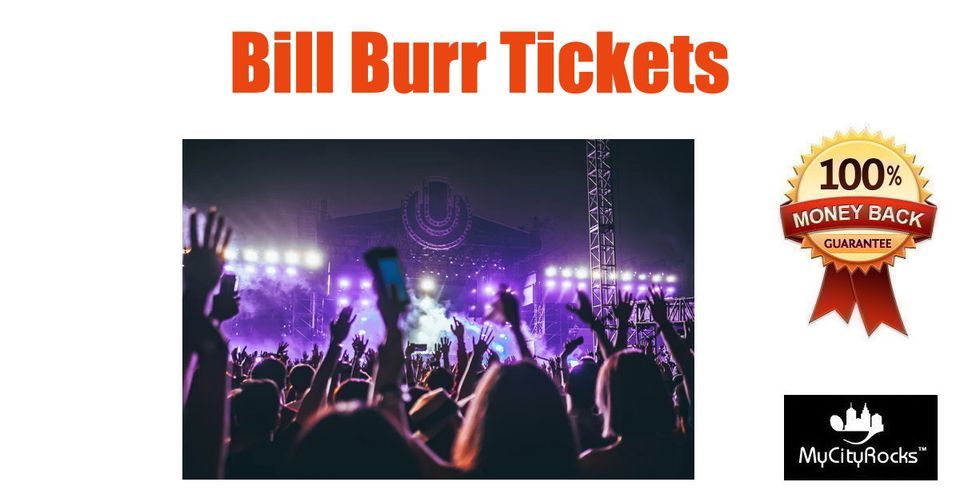 Bill Burr Tickets Orlando FL Amway Center