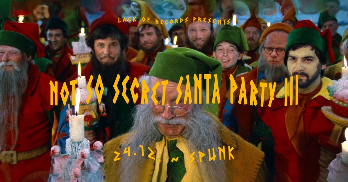 Not So Secret Santa Party III