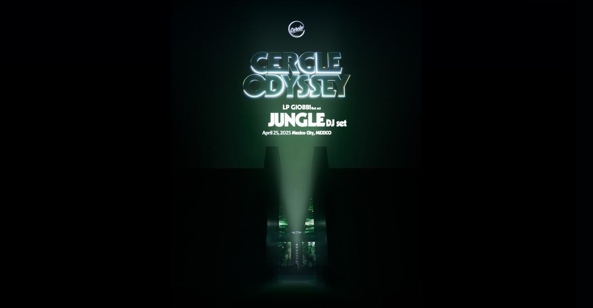 Cercle Odyssey hosts Jungle DJ set Mexico City, Mexico