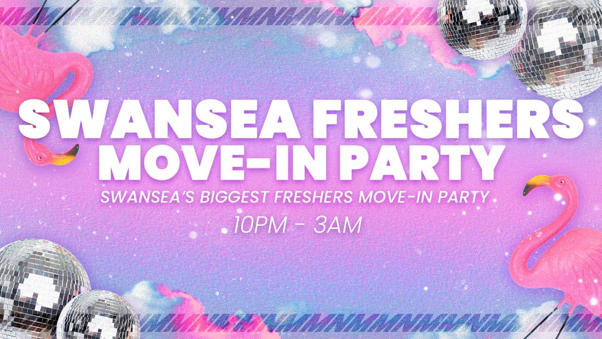 Swansea Freshers Move in Party \ud83c\udf89