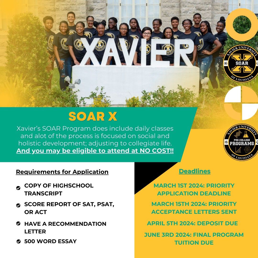 SOAR X (June 8 to July 4) at Xavier University of Louisiana
