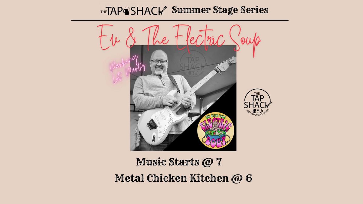 Ev & The Electric Soup Single in the Parking Lot - The Metal Chicken Kitchen